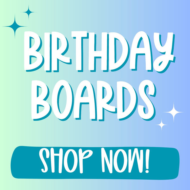Birthday Boards