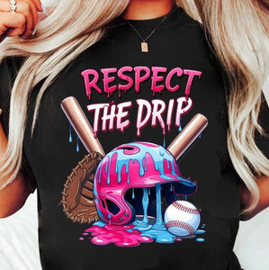 Baseball Respect The Drip