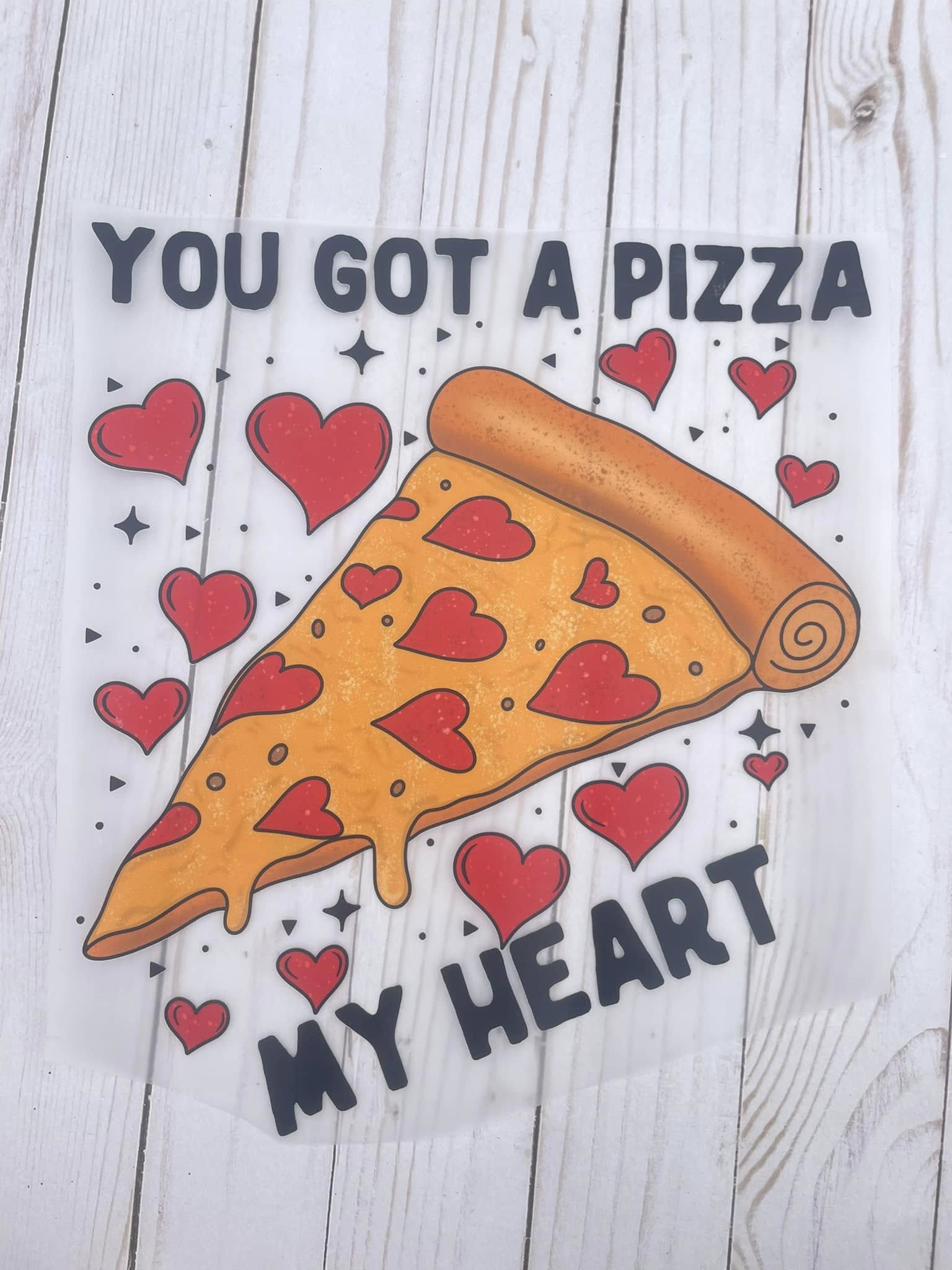 Pizza My Heart DTF Print