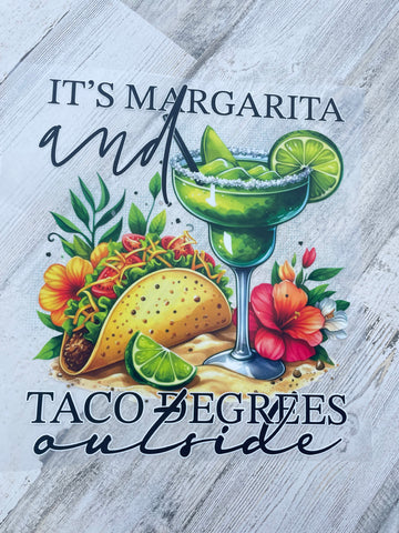 It’s Margarita Degrees DTF print