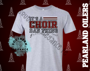 Choir Dad Thing