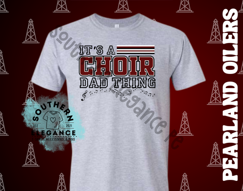 Choir Dad Thing
