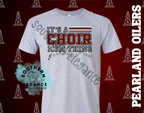 Choir Mom Thing