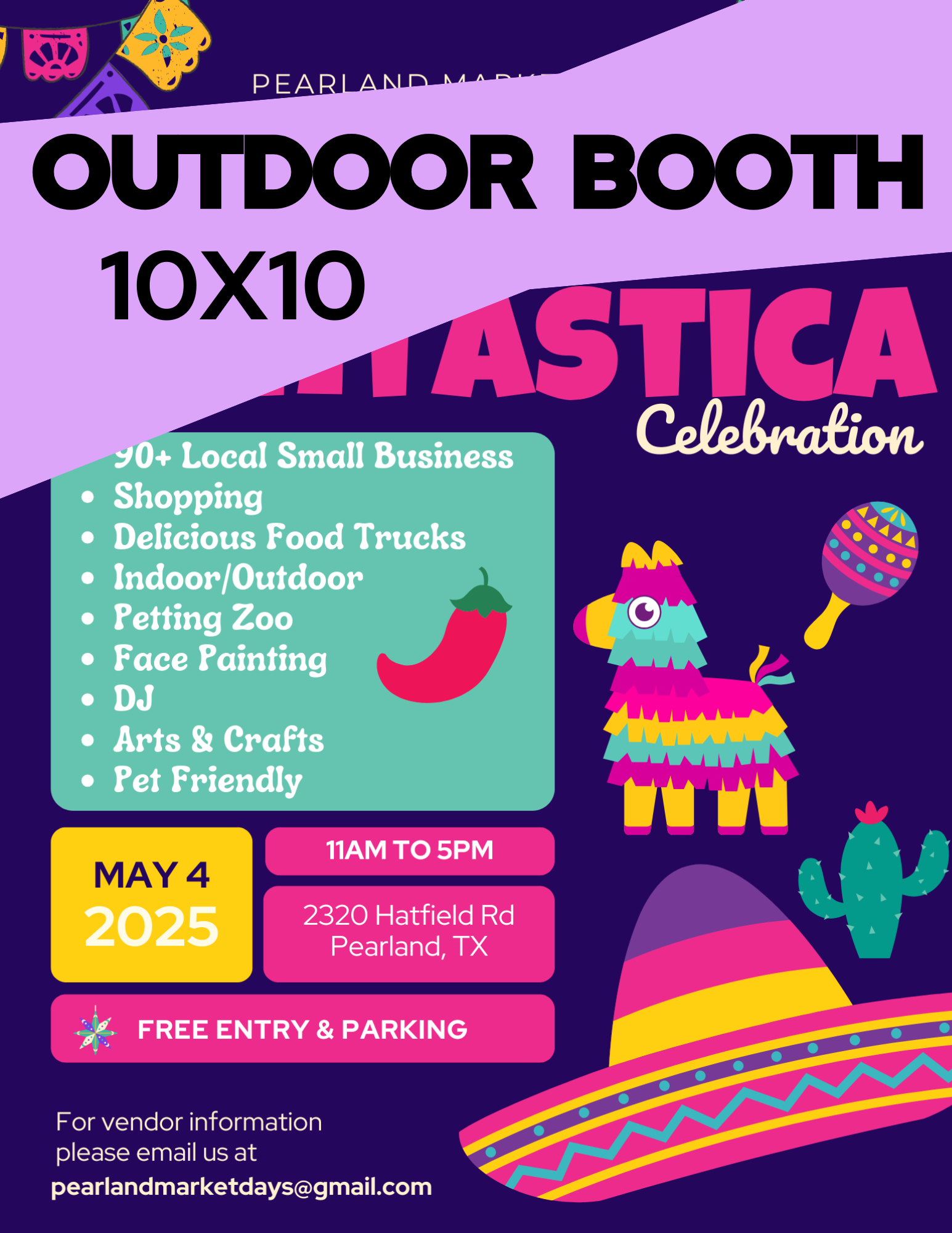 PEARLAND Sunday May 4, 2025 -OUTDOOR BOOTH 10X10