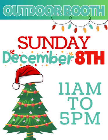 PEARLAND Sunday December 8, 2024 - OUTDOOR BOOTH