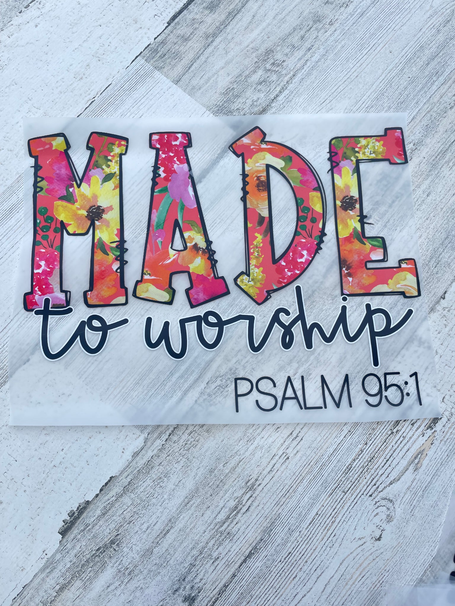Made To Worship DTF print