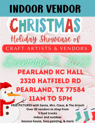 PEARLAND Sunday December 3, 2023 - INDOOR BOOTH