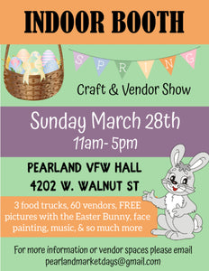 Pearland Sunday March 28th, 2021 - INDOOR BOOTH