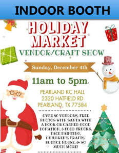 PEARLAND Sunday December 4, 2022 - INDOOR BOOTH