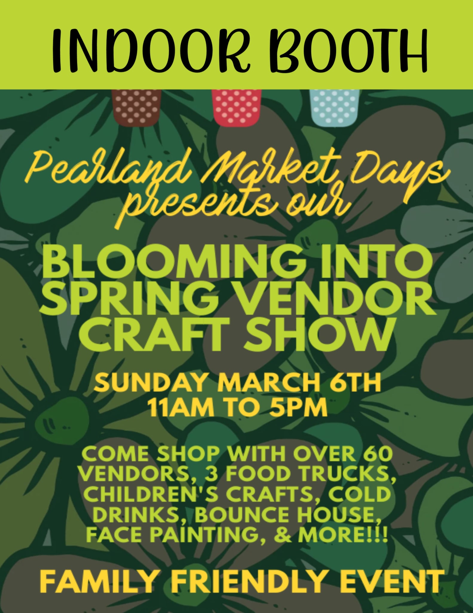 PEARLAND Sunday March 6, 2022 - INDOOR BOOTH