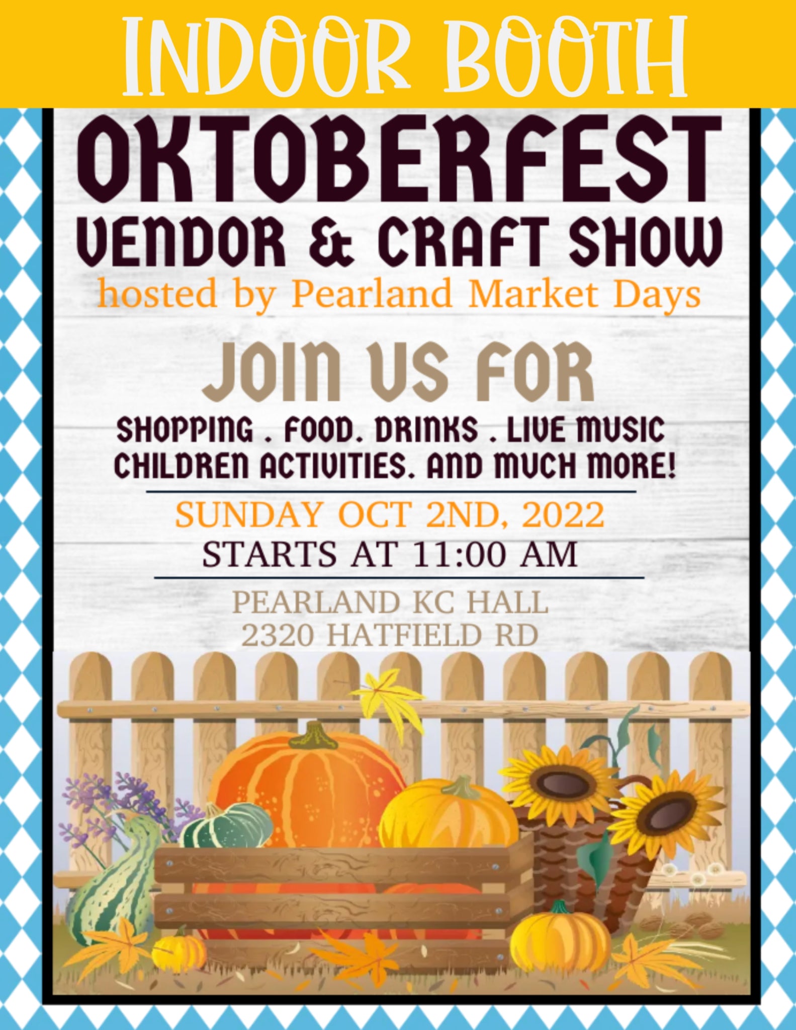 PEARLAND Sunday October 2, 2022 - INDOOR BOOTH