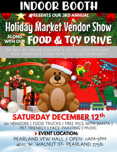 PEARLAND Saturday December 12th, 2020 - INDOOR BOOTH